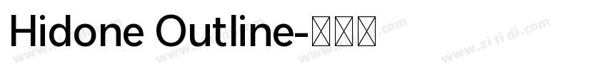 Hidone Outline字体转换